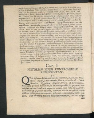 Cap. I. Historiam Huius Controversiae Repraesentans.