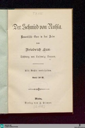 Der Schmied von Ruhla : Romantische Oper in 3 Akten