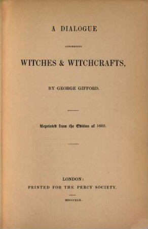 A dialogue concerning witches & witchcrafts