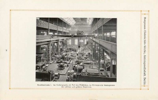 Maschinenhalle I. Im Vordergrunde ein Teil des Prüffeldes, im Hintergrunde Montageraum für mittlere und größere Maschinen