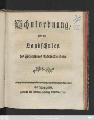 Schulordnung für die Landschulen des Fürstenthums Anhalt-Bernburg