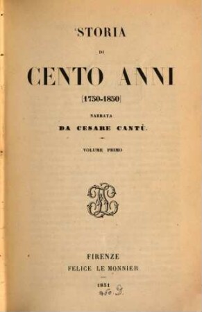 Storia di cento anni (1750-1850), 1