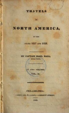 Travels in North America : in the years 1827 and 1828 ; in two volumes. 2