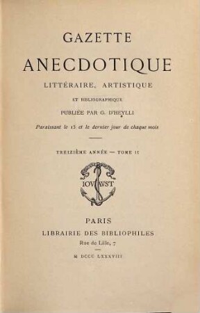 Gazette anécdotique, littéraire, artistique et bibliographique. 13,2. 1888