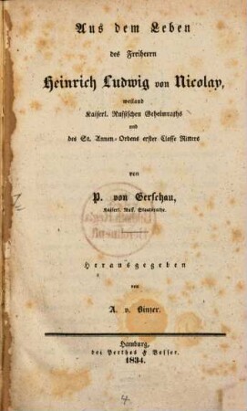 Aus dem Leben des Freiherrn Heinr. Ludw. von Nicolay, k. russ. Geheimrath