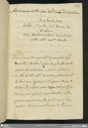 [Faszikel 7:] Relazione della corte del duca di Urbino di un ambasciatore veneziano fatta allʼeccellentissimo senato