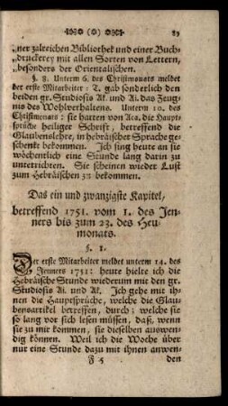 Das ein und zwanzigste Kapitel, betreffend 1751. vom 1. des Jenners bis zum 23. des Heumonats