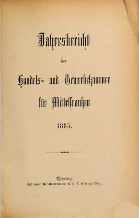 Jahresbericht der Handels- und Gewerbekammer für Mittelfranken. 1885
