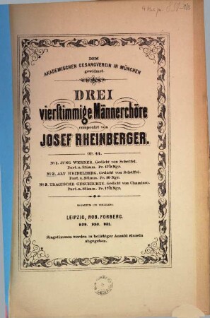 3 vierstimmige Männerchöre : op. 44, 2