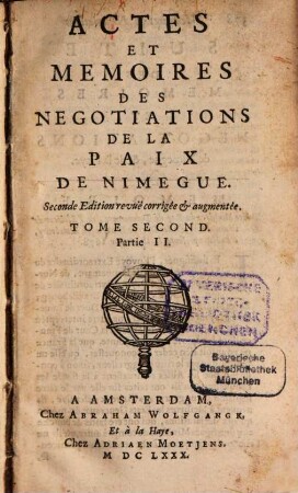 Actes et mémoires des negociations de la paix de Nimegue, 4