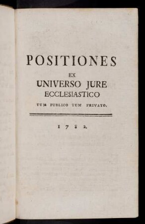 1-16, Positiones Ex Universo Jure Ecclesiastico