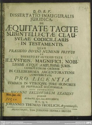 Dissertatio Inauguralis Iuridica, De Aequitate Tacite Subintellectae Clausulae Codicillaris In Testamentis