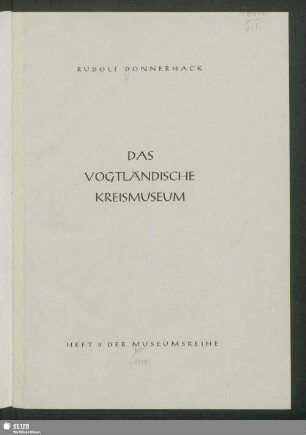 Das Vogtländische Kreismuseum