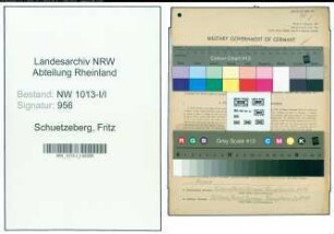 Entnazifizierung Fritz Schuetzeberg , geb. 09.12.1897 (Vorarbeiter)