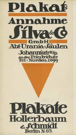 Plakat-Annahme Silva & Co. Plakate Hollerbaum & Schmidt Berlin N 65