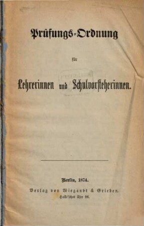 Prüfungs-Ordnung für Lehrerinnen und Schulvorsteherinnen