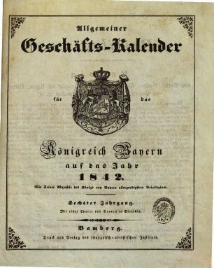 Allgemeiner Geschäfts-Kalender für das Königreich Bayern : auf das Jahr ..., 6. 1842