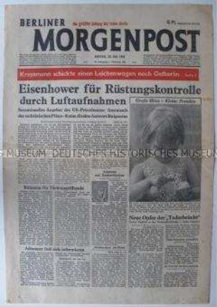 Umschlagblatt der Tageszeitung "Berliner Morgenpost" zum Vorschlag der USA für eine Rüstungskontrolle durch Luftaufnahmen