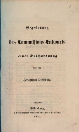 Begründung des Commissions-Entwurfs einer Deichordnung für das Herzogthum Oldenburg