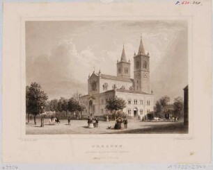 Die St. Franziskus Xaverius (Katholische Pfarrkirche) in Dresden-Neustadt südlich des Albertplatzes, Weihe 1855, aus Rohbocks und Koehlers Königreich Sachsen, Thüringen und Anhalt von 1857