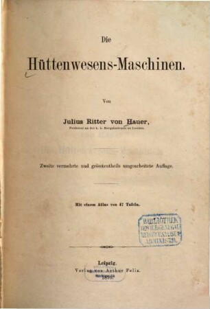Die Hüttenwesens-Maschinen, [1]. [Text]