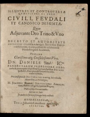 Illustres Et Controversae Quaestiones Ex Iure Civili, Feudali Et Canonico Desumtae