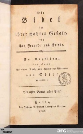 Des ersten Bandes erstes Stück: [Die Bibel in ihrer wahren Gestalt] Band Des ersten Bandes erstes Stück