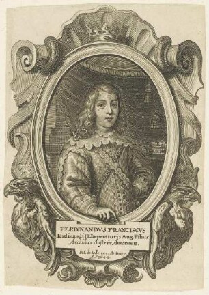 Bildnis des Ferdinandvs Franciscvs Archidux Austriae