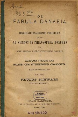 De Fabula Danaeia : (Hallenser Doctordiss.)