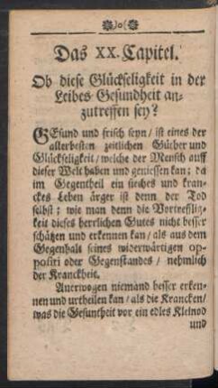 Das XX. Capitel. Ob diese Glückseligkeit in der Leibes-Gesundheit anzutreffen sey?