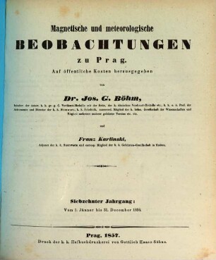 Magnetische und meteorologische Beobachtungen zu Prag, 17. 1856 (1857)