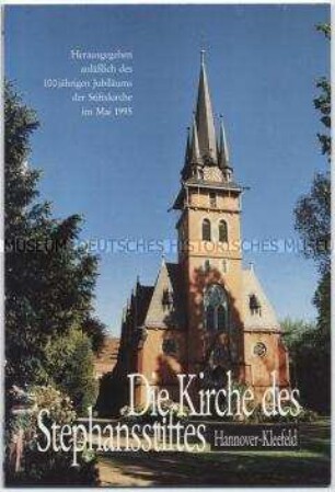 Festschrift zum 100jährigen Jubiläum der Stiftskirche Hannover-Kleefeld
