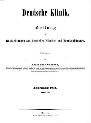 Deutsche Klinik : Zeitung für Beobachtungen aus deutschen Kliniken und Krankenhäusern. 3. 1851