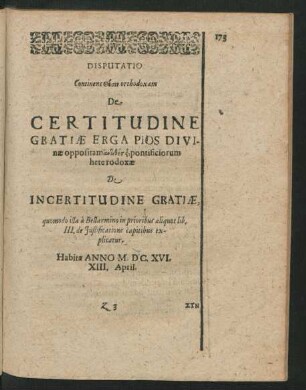 Disputatio ... De Certitudine Gratiae Erga Pios Divinae oppositam ...