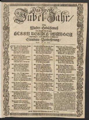Das zweyte Jubel-Jahr/ : Oder Wieder-Gedächtnuß Der durch den seligen Herrn Ulrich Zwingli angefangen- und glücklich vollführten Glaubens-Verbesserung/ Anno M. D. XIX