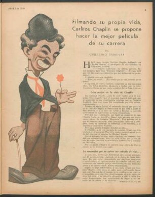 Filmando su propia vida, Carlitos Chaplin se propone hacer öa mejor película de su carrera