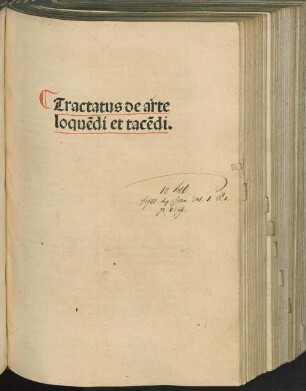 Tractatus de arte loque[n]ndi et tace[n]di
