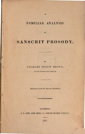 A familiar analysis of Sanscrit Prosody