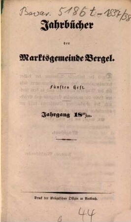 Jahrbücher der Marktsgemeinde Bergel. 1837/38 (1839) = H. 5