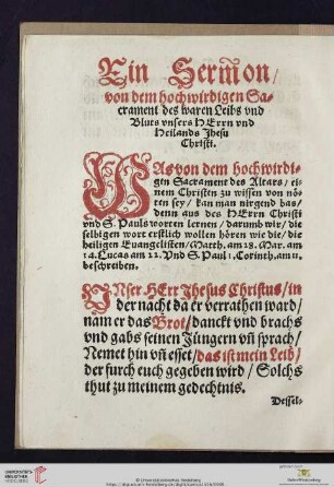 Ein Sermon, von dem hochwirdigen Sacrament des waren Leibs vnd Bluts vnsers HErrn vnd Heilands Jhesu Christi