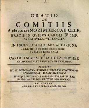 Oratio De Comitiis A. MCCCLVI Norimbergae Celebratis In Qvibus Caroli IV Imp. Avrea Bvlla Fvit Sancita