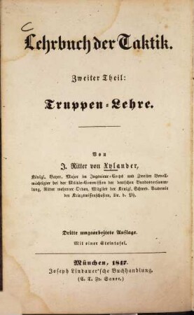 Lehrbuch der Taktik, 2. Truppen-Lehre der Infanterie, Cavalerie und Artillerie