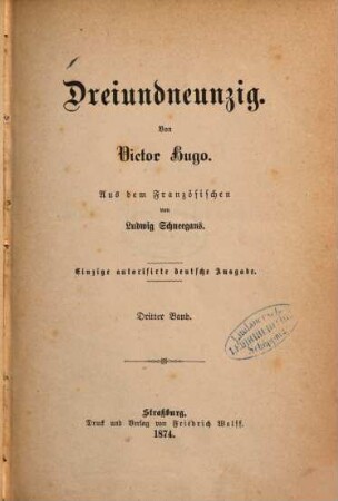 Dreiundneunzig : von Victor Hugo. Aus dem Franz. von Ludwig Schneegans, 3