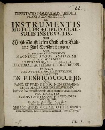 Dissertatio Inauguralis Iuridica Praxi Accommodata De Instrumentis Mutui Praecipuis Clausulis Instructis, Von Wohl-Clausulirten Leih- oder Gült- und Zinß-Verschreibungen