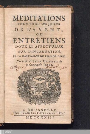 Méditations Pour Tous Les Jours De L'Avent, Ou Entretiens Doux Et Affectueux Sur L'Incarnation Et La Naissance Du Fils De Dieu