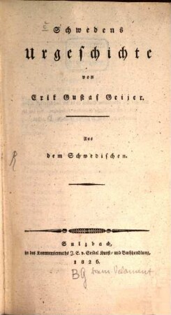 Erik Gustaf Geijer's Geschichte von Schweden : aus dem Schwedischen, 1. Schwedens Urgeschichte