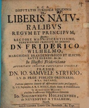 Disp. ... de liberis naturalibus regum et principum