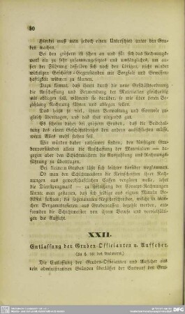 XXII. Entlassung der Gruben-Officianten u. Aufseher