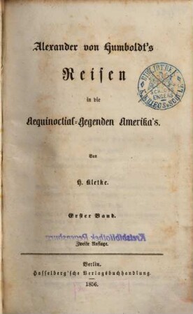 Alexander v. Humboldts Reisen in Amerika und Asien : eine Darstellung seiner wichtigsten Forschungen, 1
