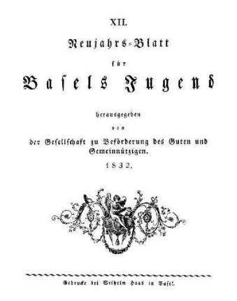 12: Neujahrsblatt für Basels Jugend - 12.1832